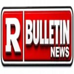 Photo of R BULLETIN NEWS